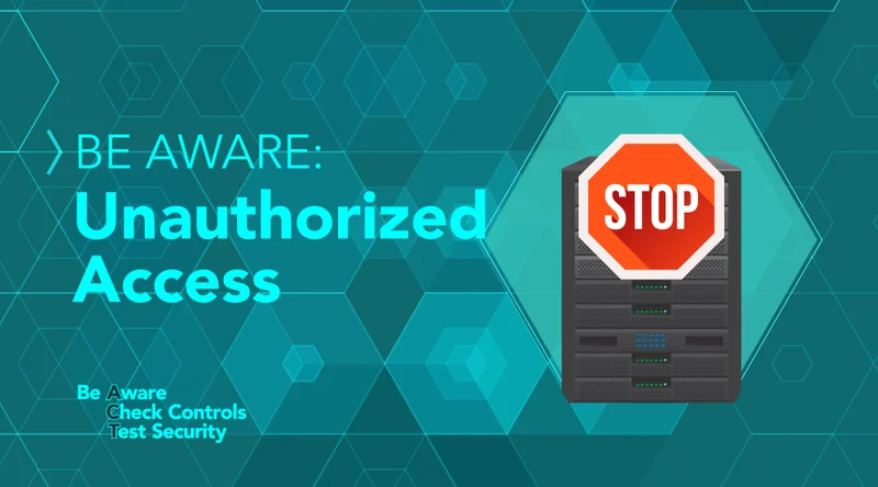 Unauthorized Access Unauthorized Access compliance solution